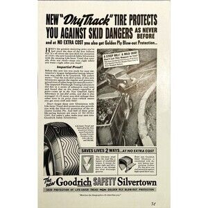Goodrich Safety Silvertown Tire "New Dry Track Prevents Skids" Vtg Print Ad 1938